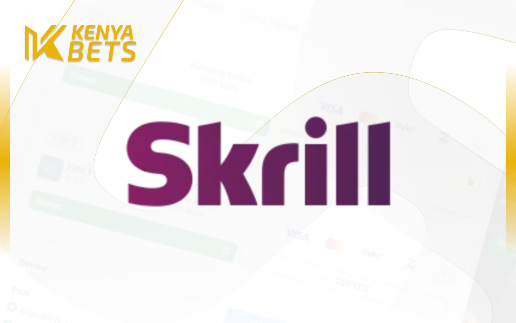 Betting sites in Kenya that accept Skrill featured image